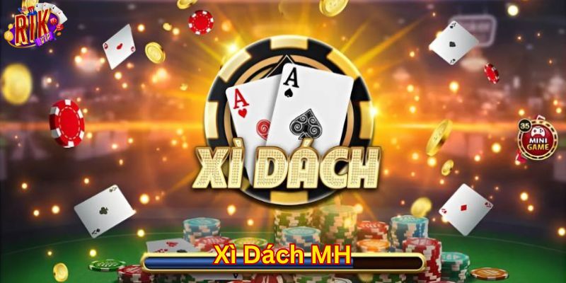 Đôi nét game xì dách mh đang gây sốt tại nền tảng